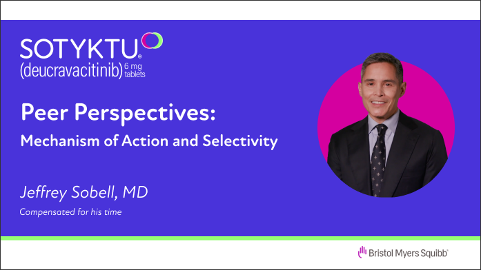 Watch Peer Perspectives Videos: Mechanism of Action and Selectivity, Dr. Jeffrey Sobell, DO